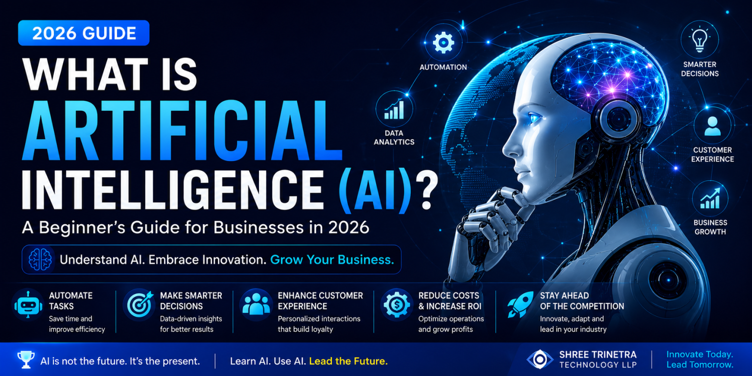 What Is Artificial Intelligence (AI)? A Beginner's Guide for Businesses in 2026 image 